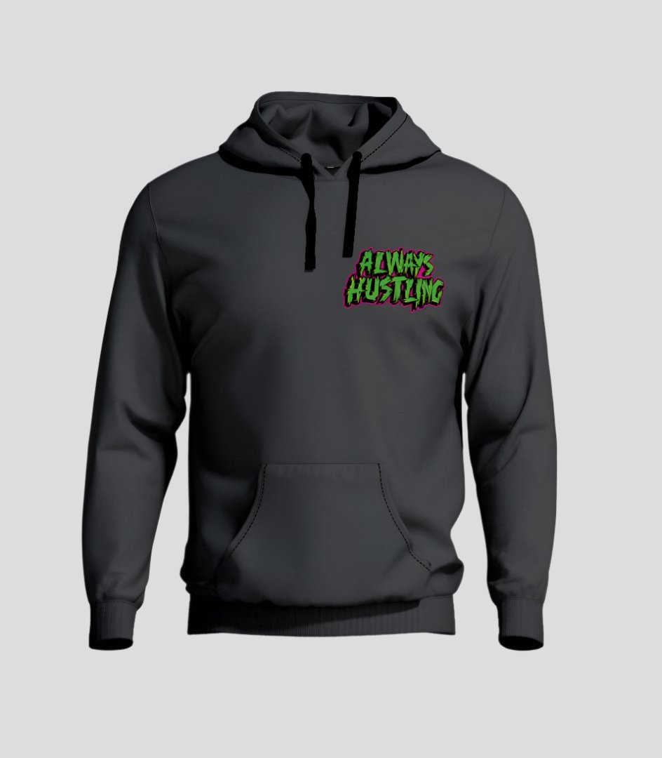 Always Hustling Cotton Hoodie - Gizmoz.in