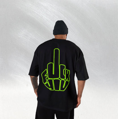 Fuck You - Oversized Tshirt - Gizmoz.in
